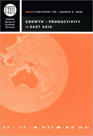Book Growth and Productivity in East Asia (Volume 13) (National Bureau of Economic Research East Asia Seminar on Economics) free