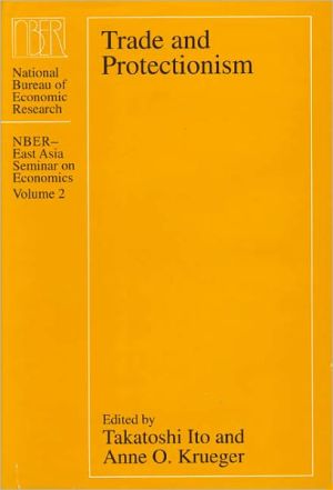 Book Trade and Protectionism (National Bureau of Economic Research East Asia Seminar on Economics Book 2) free