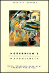 Book Modernism and Masculinity: Mann, Wedekind, Kandinsky through World War I free