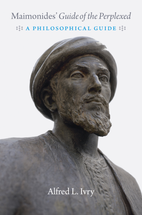 Book Maimonides' "Guide of the Perplexed": A Philosophical Guide free