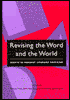 Book Revising the Word and the World: Essays in Feminist Literary Criticism free