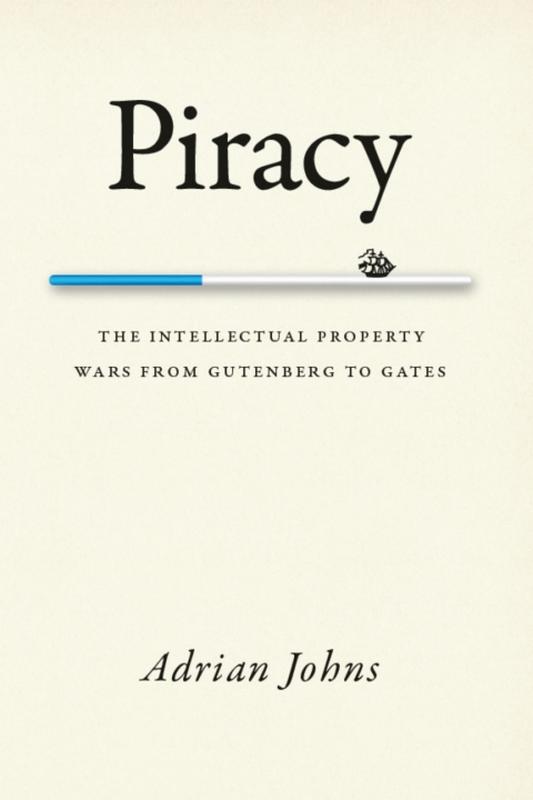 Book Piracy: The Intellectual Property Wars from Gutenberg to Gates free