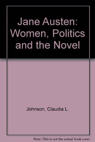 Book Jane Austen: Women, Politics, and the Novel free