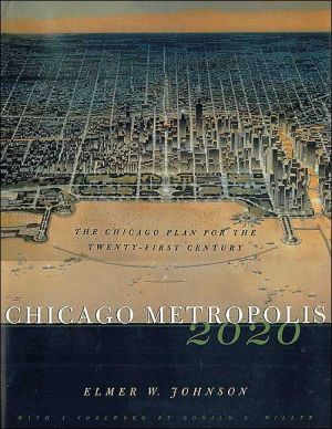 Book Chicago Metropolis 2020: The Chicago Plan for the Twenty-First Century free