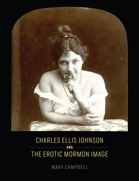 Book Charles Ellis Johnson and the Erotic Mormon Image free
