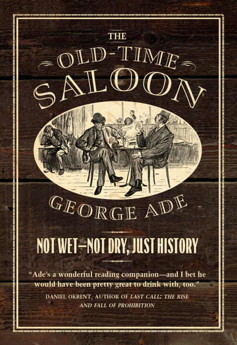 Book The Old-Time Saloon: Not Wet - Not Dry, Just History free