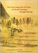 Book The Great Image Has No Form, or On the Nonobject through Painting free