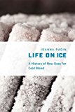 Book Life on Ice: A History of New Uses for Cold Blood free