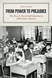 Book From Power to Prejudice: The Rise of Racial Individualism in Midcentury America free