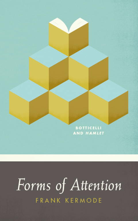 Book Forms of Attention: Botticelli and Hamlet (Wellek Library Lectures (Paperback)) free