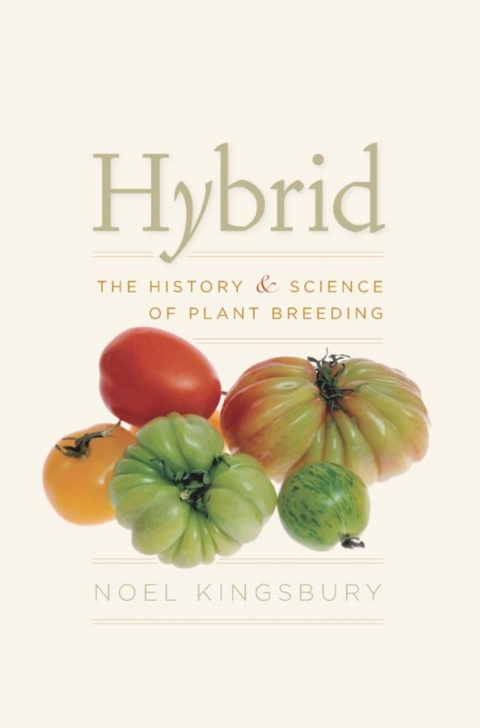 Book Hybrid: The History and Science of Plant Breeding free