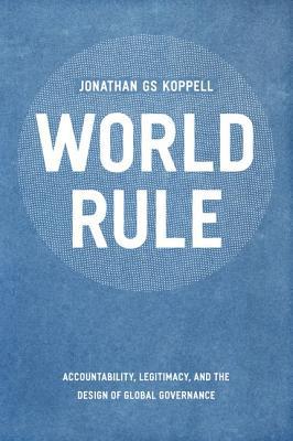Book World Rule: Accountability, Legitimacy, and the Design of Global Governance free