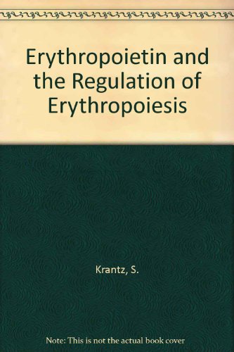 Book Erythropoietin and the regulation of Erythropoiesis free