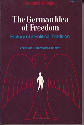 Book German Idea of Freedom: History of a Political Tradition from the Reformation to 1871 free