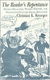 Book The Reader's Repentance: Women Preachers, Women Writers, And Nineteenth-century Social Discourse free