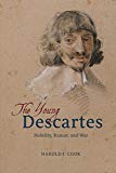 Book The Young Descartes: Nobility, Rumor, and War free