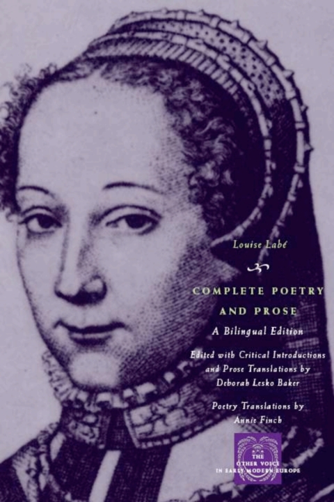 Book Complete Poetry and Prose: A Bilingual Edition (The Other Voice in Early Modern Europe) free