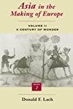 Book Asia in the Making of Europe, Volume II: A Century of Wonder. Book 2: The Literary Arts free