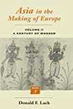 Book Asia in the Making of Europe, Volume II: A Century of Wonder. Book 3: The Scholarly Disciplines (Volume 2) free