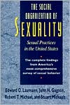 Book The Social Organization of Sexuality: Sexual Practices in the United States free