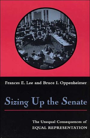 Book Sizing Up the Senate: The Unequal Consequences of Equal Representation free