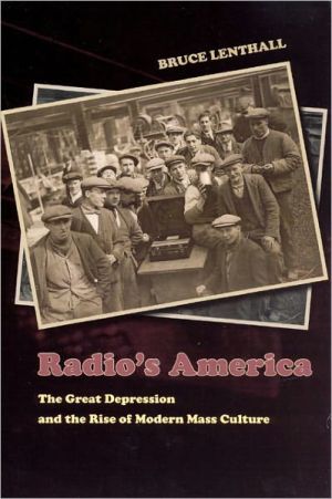 Book Radio's America: The Great Depression and the Rise of Modern Mass Culture free