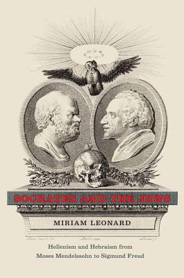 Book Socrates and the Jews: Hellenism and Hebraism from Moses Mendelssohn to Sigmund Freud free