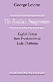 Book The Realistic Imagination: English Fiction from Frankenstein to Lady Chatterly free
