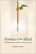 Book Powers of the Mind: The Reinvention of Liberal Learning in America free