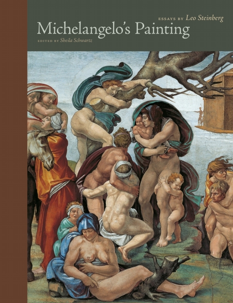 Book Michelangelo's Painting: Selected Essays (Essays by Leo Steinberg) free