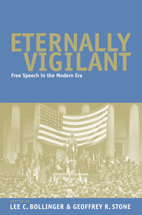 Book Eternally Vigilant: Free Speech in the Modern Era free Book Eternally Vigilant: Free Speech in the Modern Era free