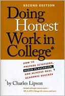 Book Doing Honest Work in College: How to Prepare Citations, Avoid Plagiarism, and Achieve Real Academic Success, Second Edition (Chicago Guides to Academic Life) free