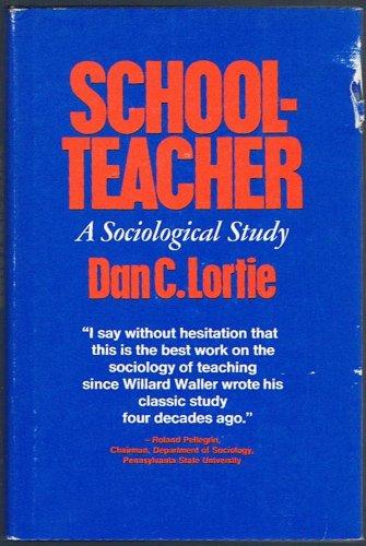 Book Schoolteacher: A Sociological Study free