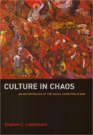 Book Culture in Chaos: An Anthropology of the Social Condition in War free