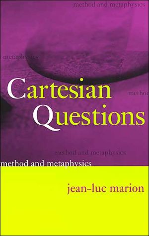 Book Cartesian Questions: Method and Metaphysics free