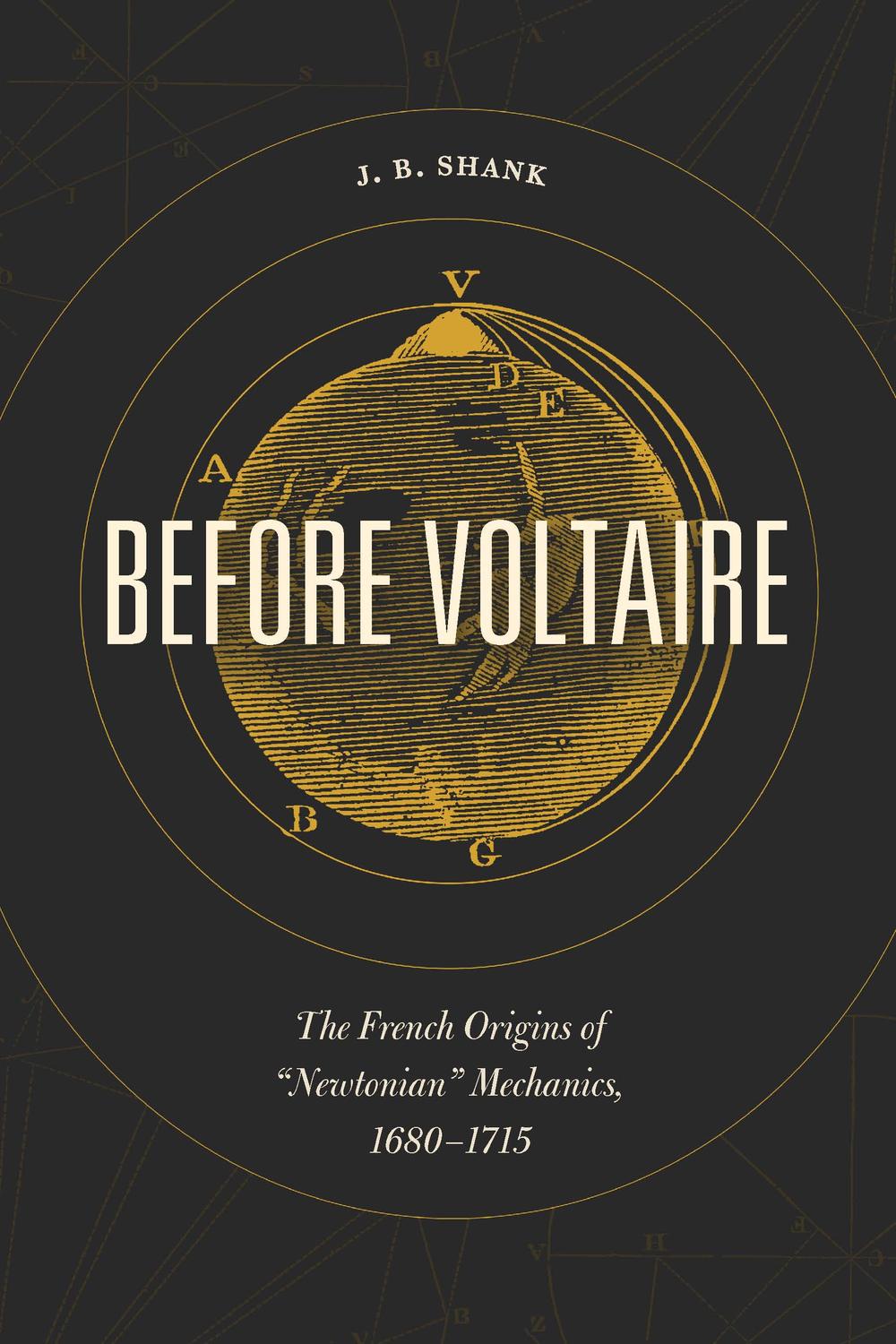 Book Before Voltaire: The French Origins of “Newtonian” Mechanics, 1680-1715 free