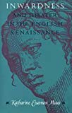 Book Inwardness and Theater in the English Renaissance free