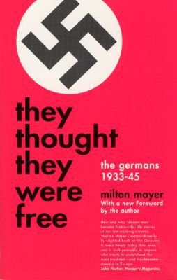 Book They Thought They Were Free: The Germans, 1933-45 free