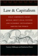 Book Law & Capitalism: What Corporate Crises Reveal about Legal Systems and Economic Development around the World free