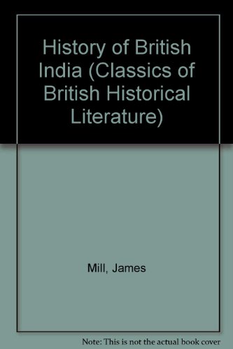 Book The History of British India (Classics of British Historical Literature) free