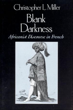 Book Blank Darkness: Africanist Discourse in French free
