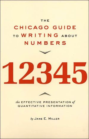 Book The Chicago Guide to Writing about Numbers (Chicago Guides to Writing, Editing, and Publishing) free