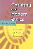 Book Casuistry and modern ethics free Book Casuistry and modern ethics free
