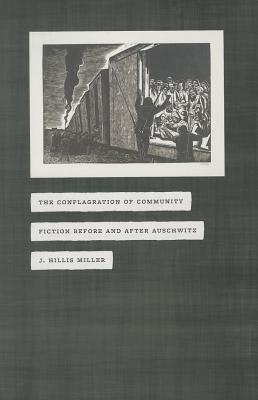 Book The Conflagration of Community: Fiction Before and After Auschwitz free