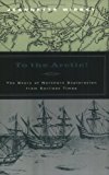 Book To the Arctic!: The Story of Northern Exploration from Earliest Times free
