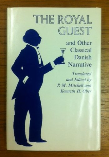 Book The Royal Guest, and Other Classical Danish Narrative (English and Danish Edition) free