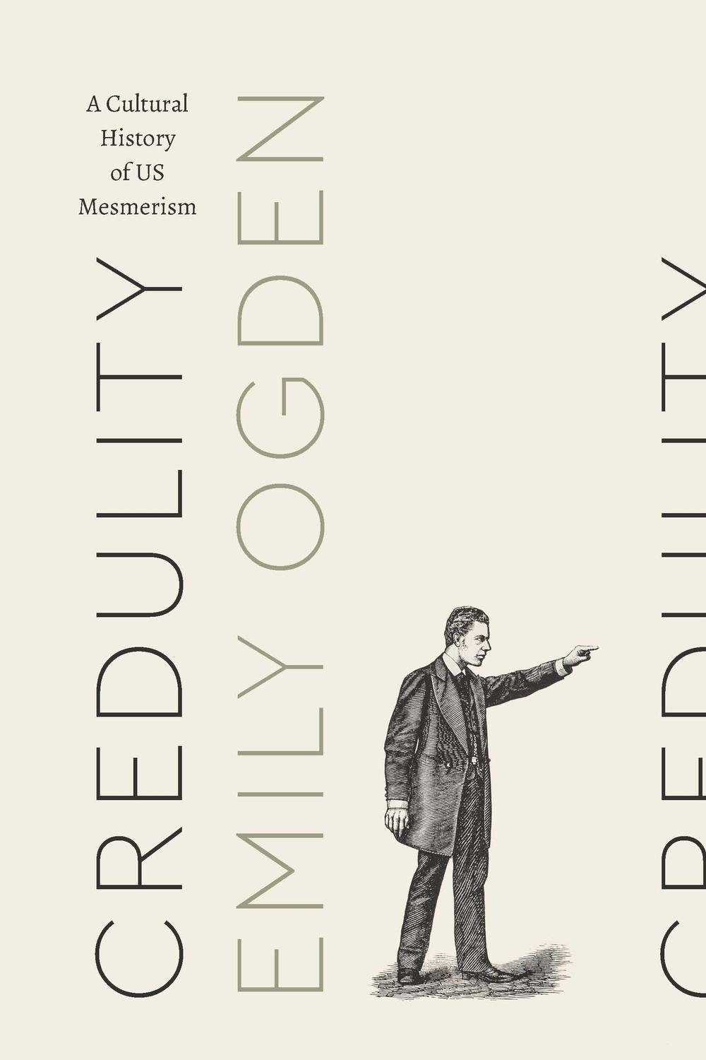 Book Credulity: A Cultural History of US Mesmerism (Class 200: New Studies in Religion) free
