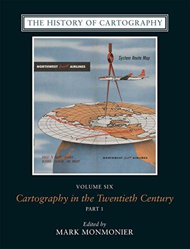 Book The History of Cartography, Volume 6: Cartography in the Twentieth Century free