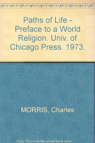 Book Paths of Life: Preface to a World Religion free