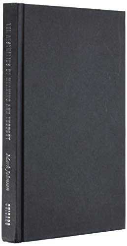 Book The Aesthetics of Meaning and Thought: The Bodily Roots of Philosophy, Science, Morality, and Art free
